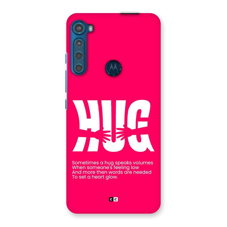 Hug Speaks Back Case for Motorola One Fusion Plus