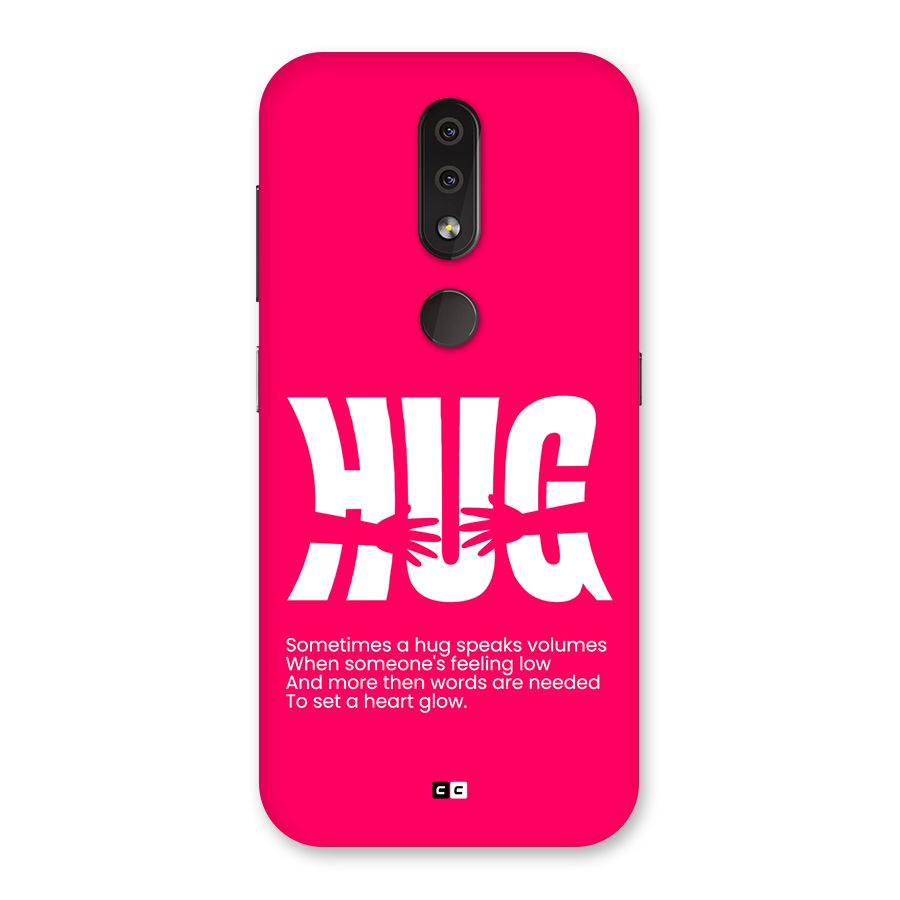 Hug Speaks Back Case for Nokia 4.2