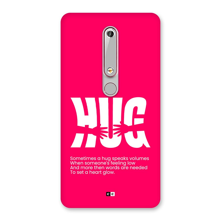 Hug Speaks Back Case for Nokia 6.1