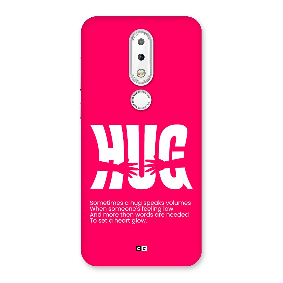 Hug Speaks Back Case for Nokia 6.1 Plus