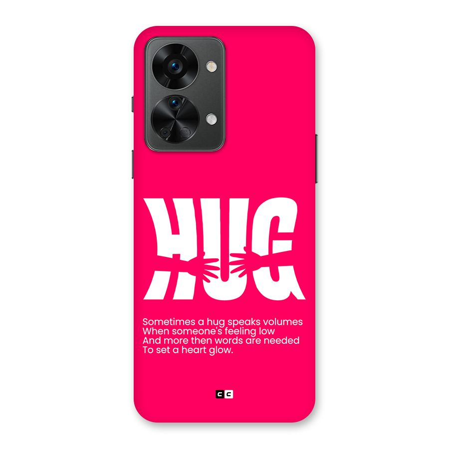 Hug Speaks Back Case for OnePlus Nord 2T