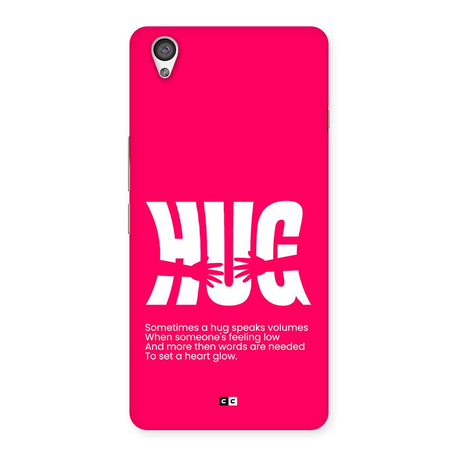 Hug Speaks Back Case for OnePlus X