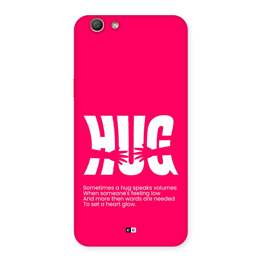 Hug Speaks Back Case for Oppo F1s