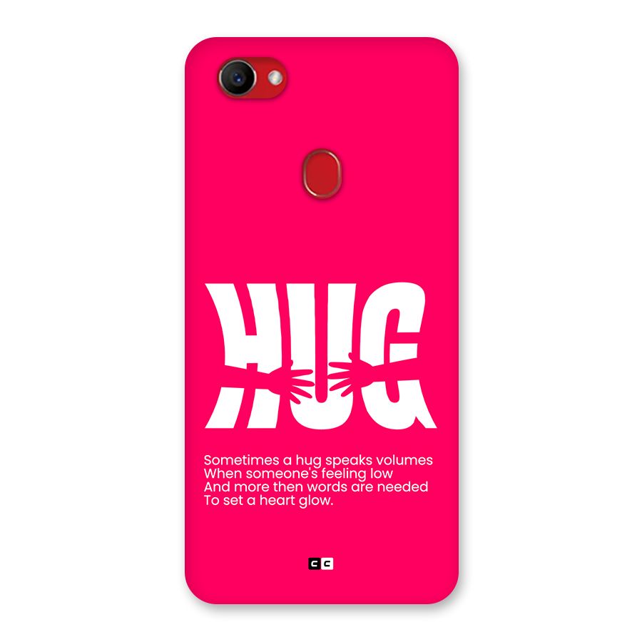 Hug Speaks Back Case for Oppo F7