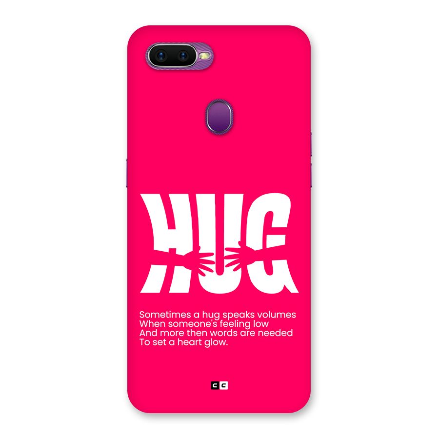 Hug Speaks Back Case for Oppo F9