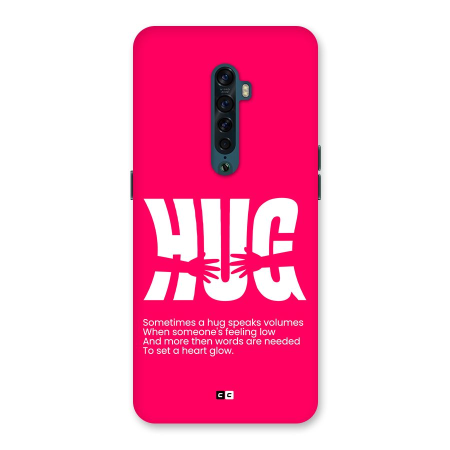 Hug Speaks Back Case for Oppo Reno2