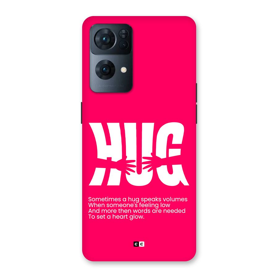Hug Speaks Back Case for Oppo Reno7 Pro 5G