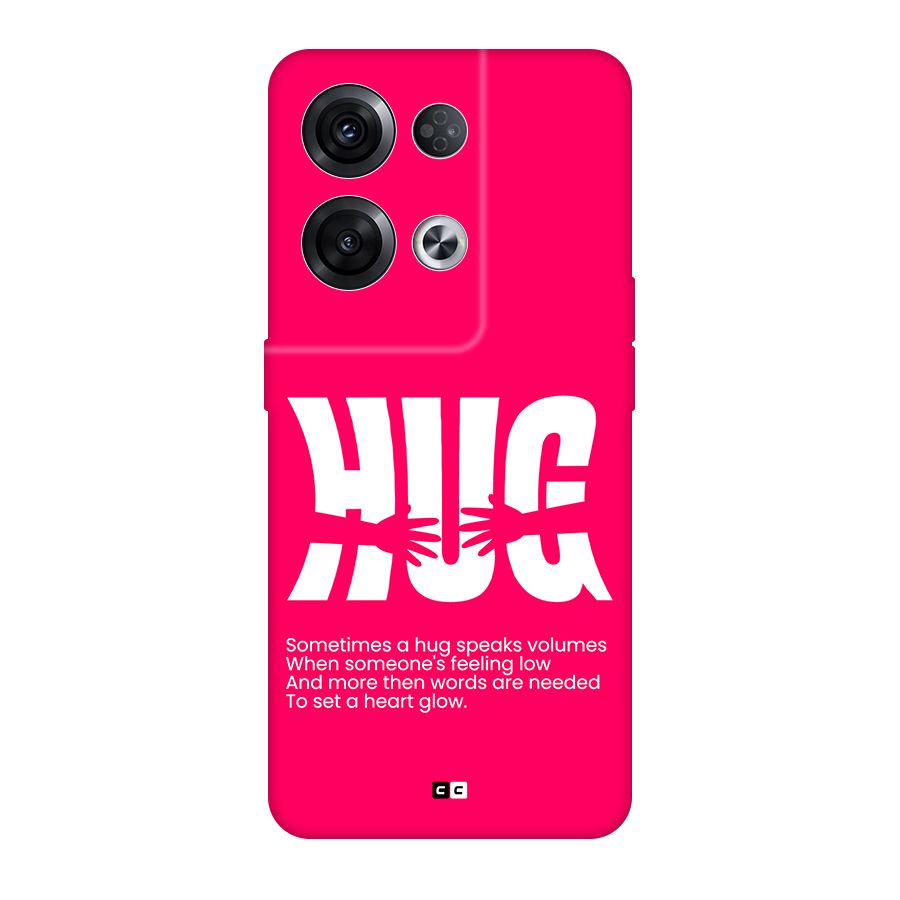 Hug Speaks Back Case for Oppo Reno8 Pro 5G