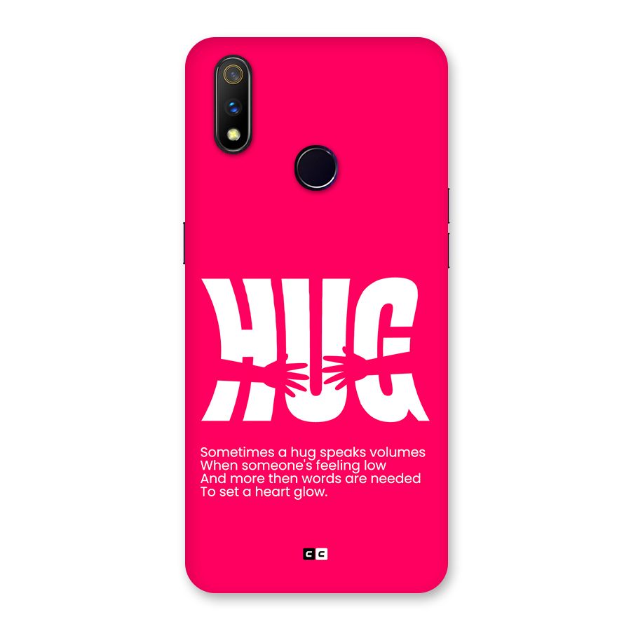 Hug Speaks Back Case for Realme 3 Pro