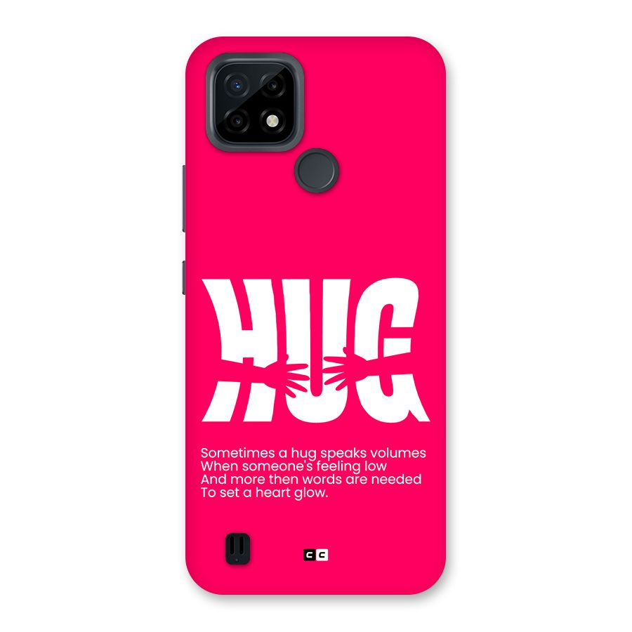 Hug Speaks Back Case for Realme C21