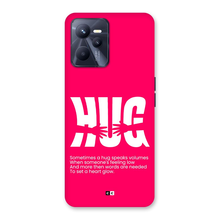 Hug Speaks Back Case for Realme C35