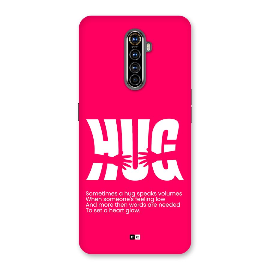 Hug Speaks Back Case for Realme X2 Pro