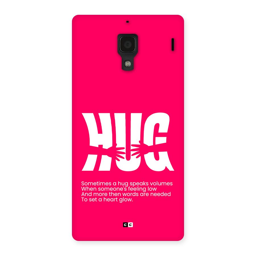 Hug Speaks Back Case for Redmi 1s