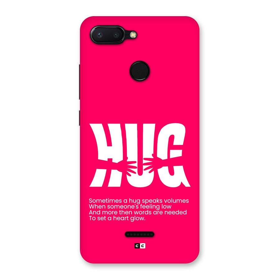Hug Speaks Back Case for Redmi 6