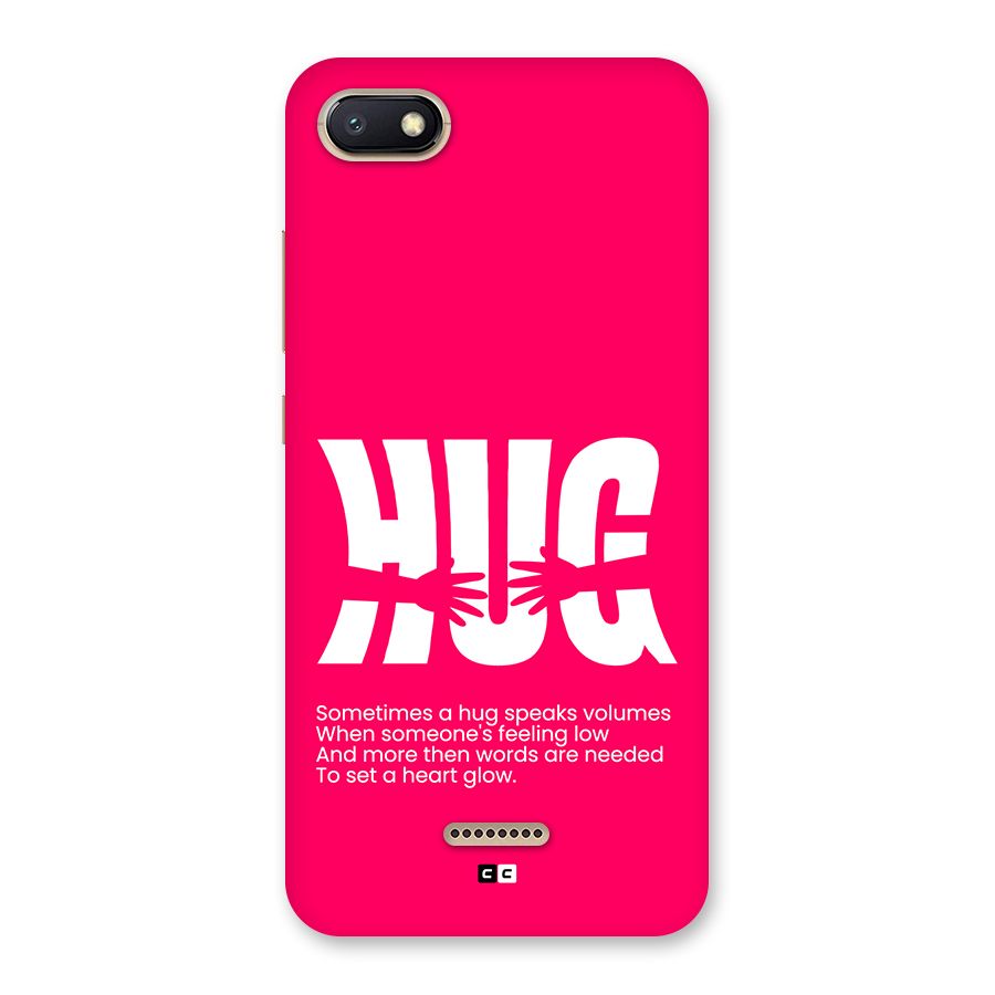 Hug Speaks Back Case for Redmi 6A