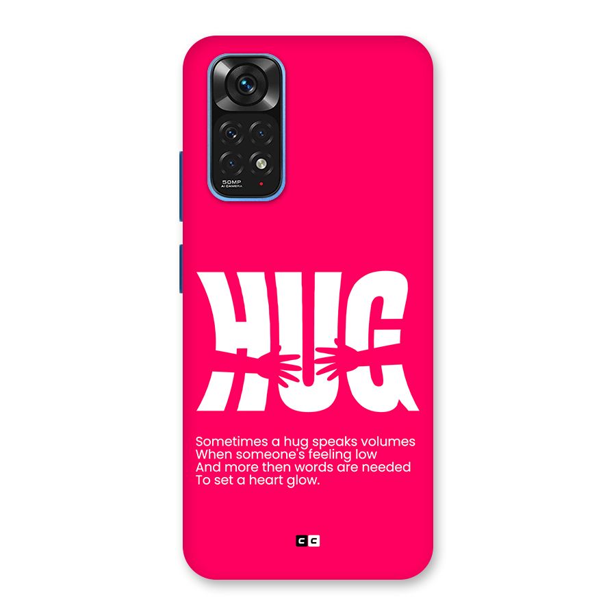 Hug Speaks Back Case for Redmi Note 11