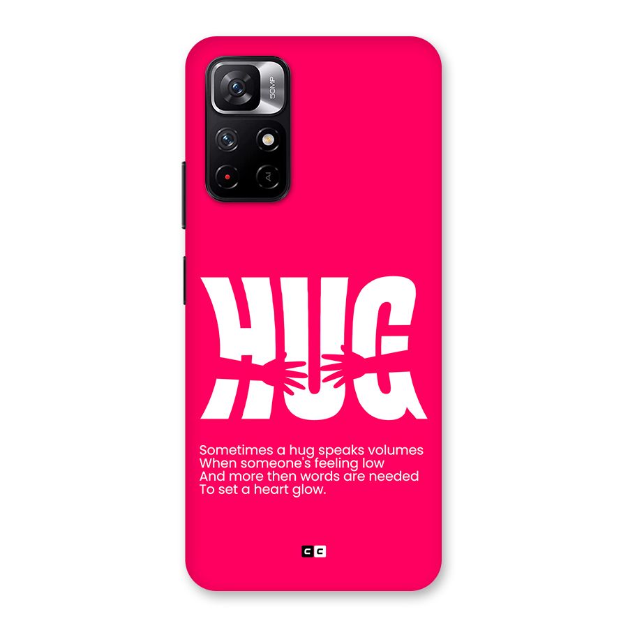 Hug Speaks Back Case for Redmi Note 11T 5G