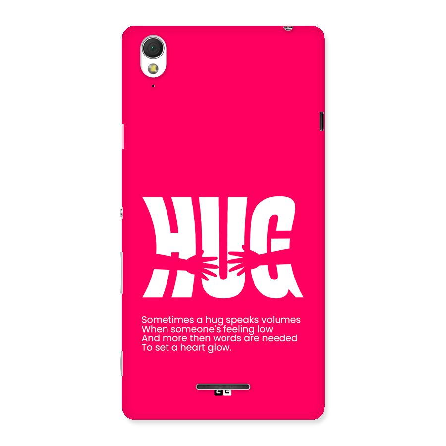 Hug Speaks Back Case for Xperia T3