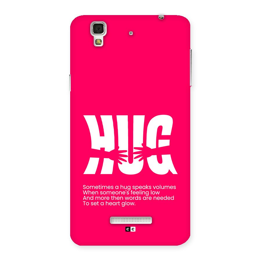 Hug Speaks Back Case for YU Yureka Plus