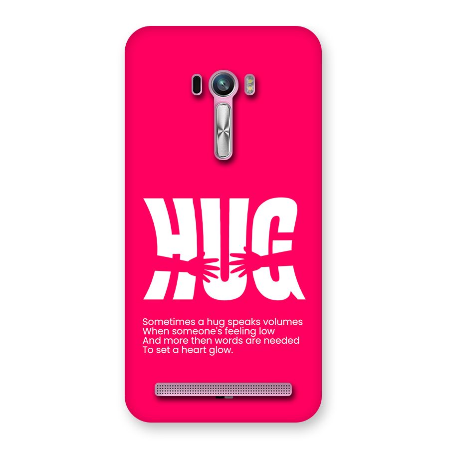 Hug Speaks Back Case for Zenfone Selfie