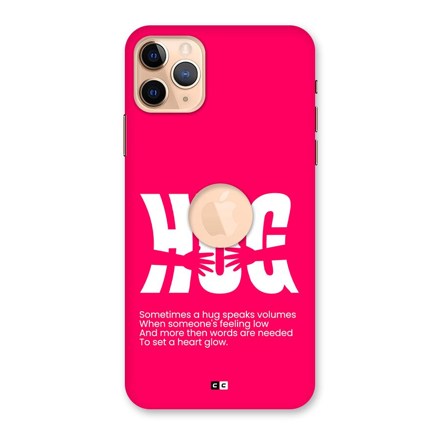 Hug Speaks Back Case for iPhone 11 Pro Max Logo Cut