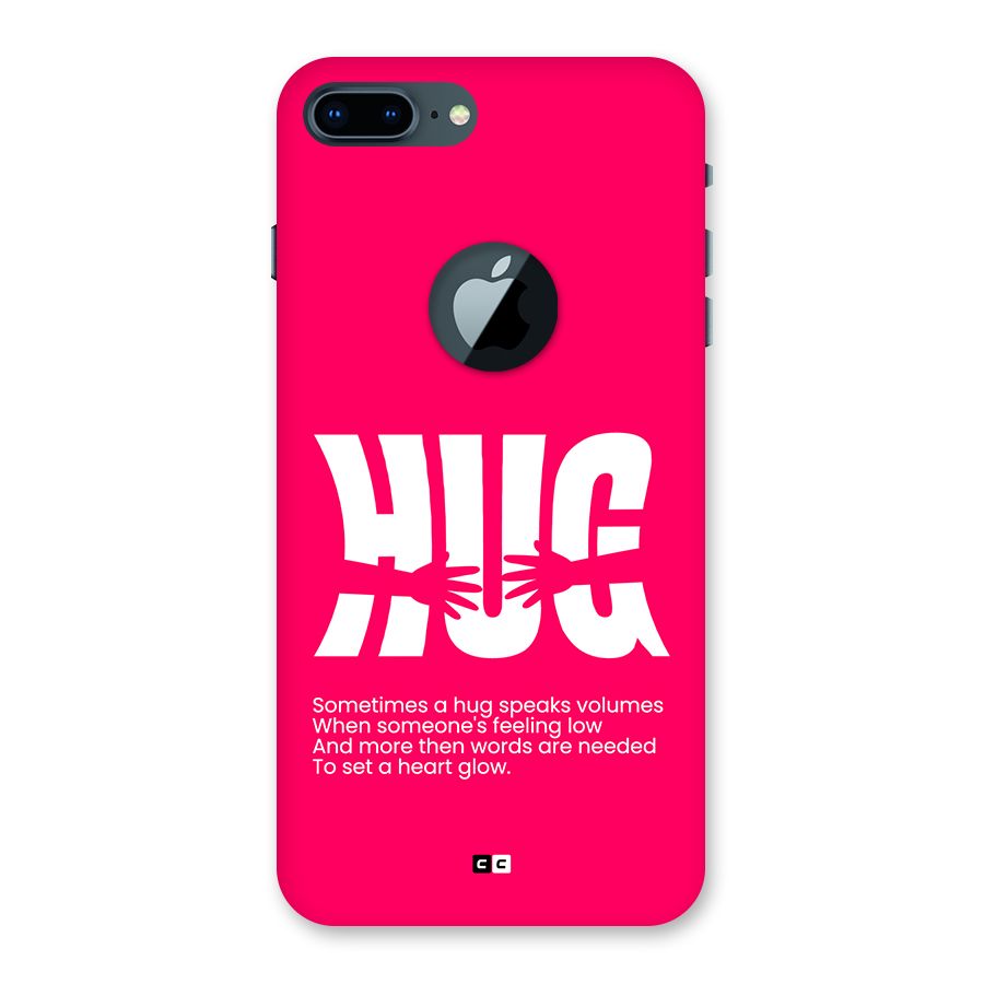 Hug Speaks Back Case for iPhone 7 Plus Logo Cut