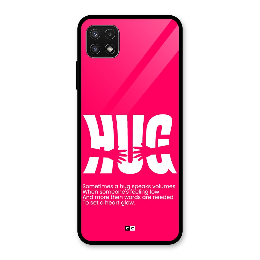 Hug Speaks Glass Back Case for Galaxy A22 5G
