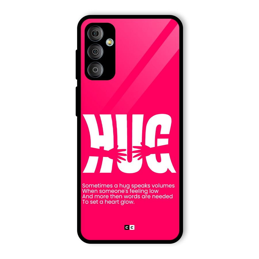 Hug Speaks Glass Back Case for Galaxy F23