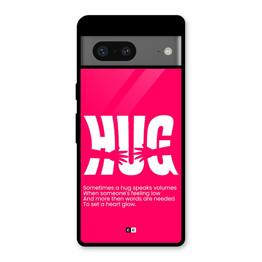 Hug Speaks Glass Back Case for Google Pixel 7