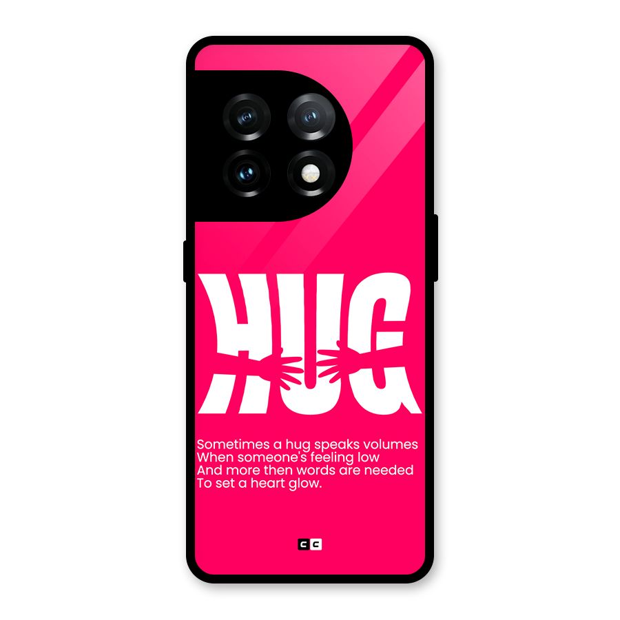 Hug Speaks Glass Back Case for OnePlus 11