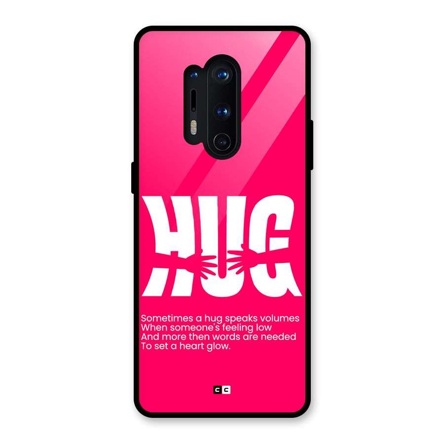 Hug Speaks Glass Back Case for OnePlus 8 Pro
