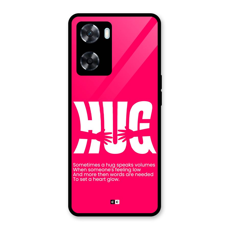 Hug Speaks Glass Back Case for Oppo A77s