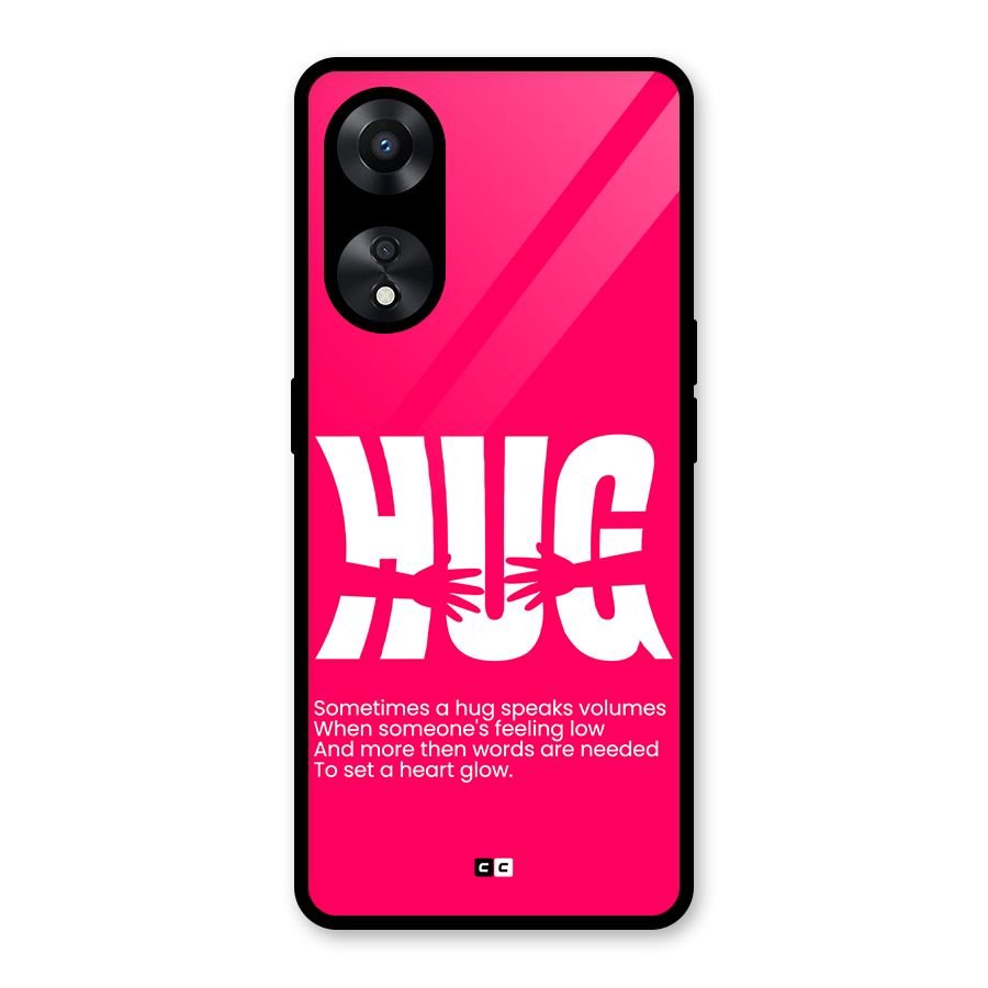 Hug Speaks Glass Back Case for Oppo A78