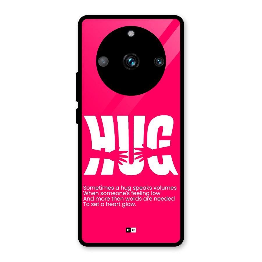 Hug Speaks Glass Back Case for Realme 11 Pro