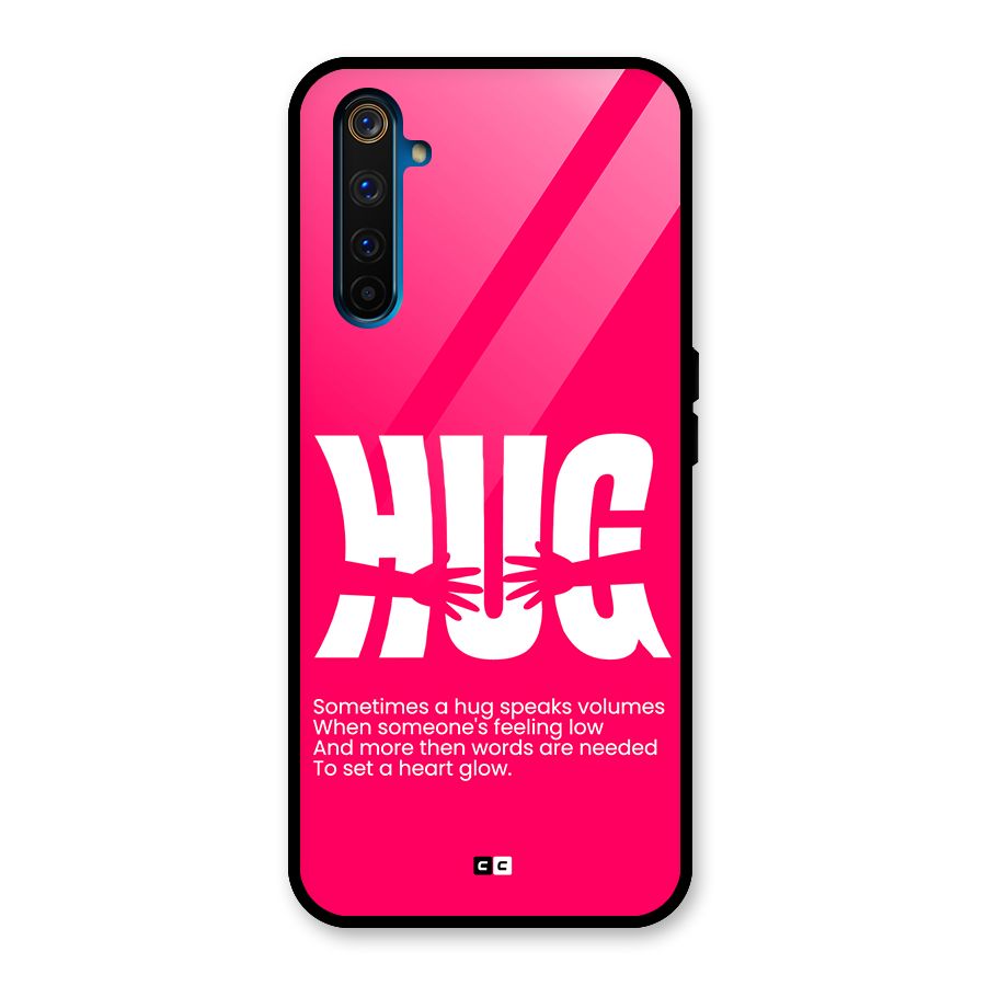 Hug Speaks Glass Back Case for Realme 6 Pro