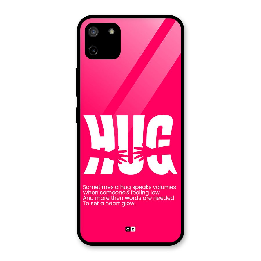 Hug Speaks Glass Back Case for Realme C11