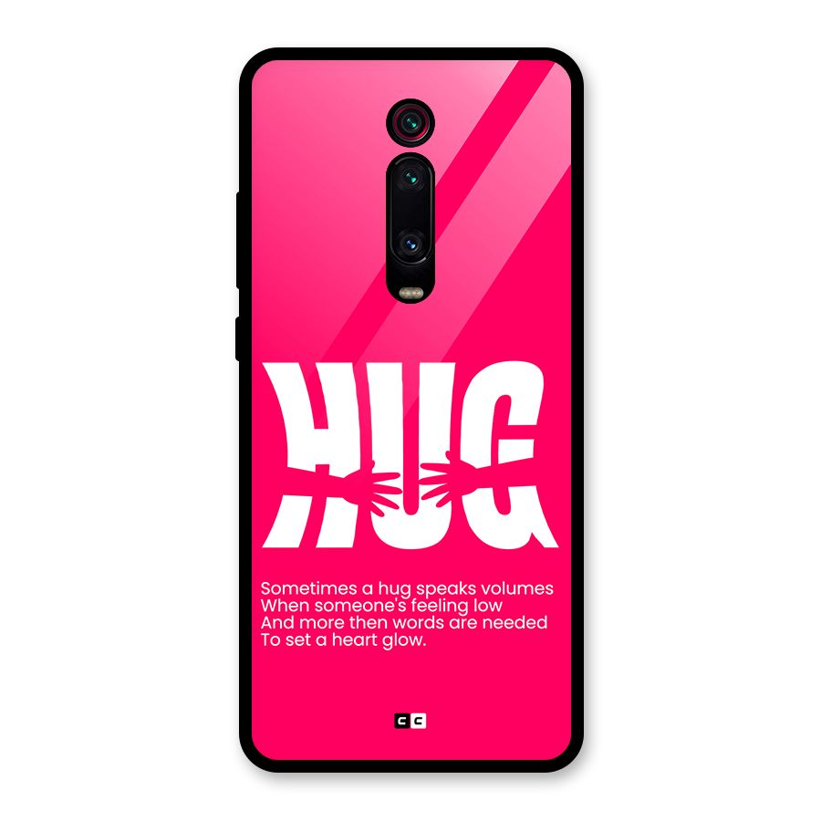 Hug Speaks Glass Back Case for Redmi K20