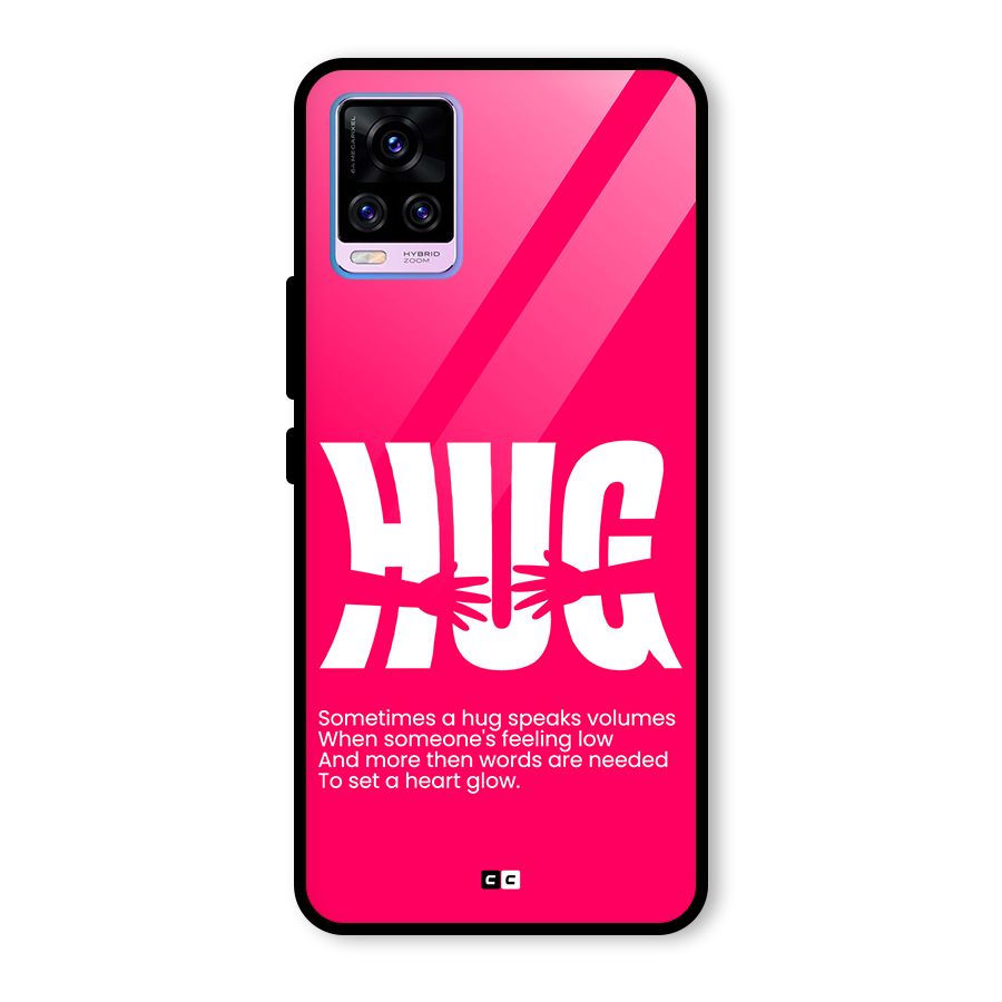 Hug Speaks Glass Back Case for Vivo V20 Pro