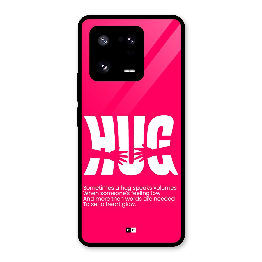 Hug Speaks Glass Back Case for Xiaomi 13 Pro