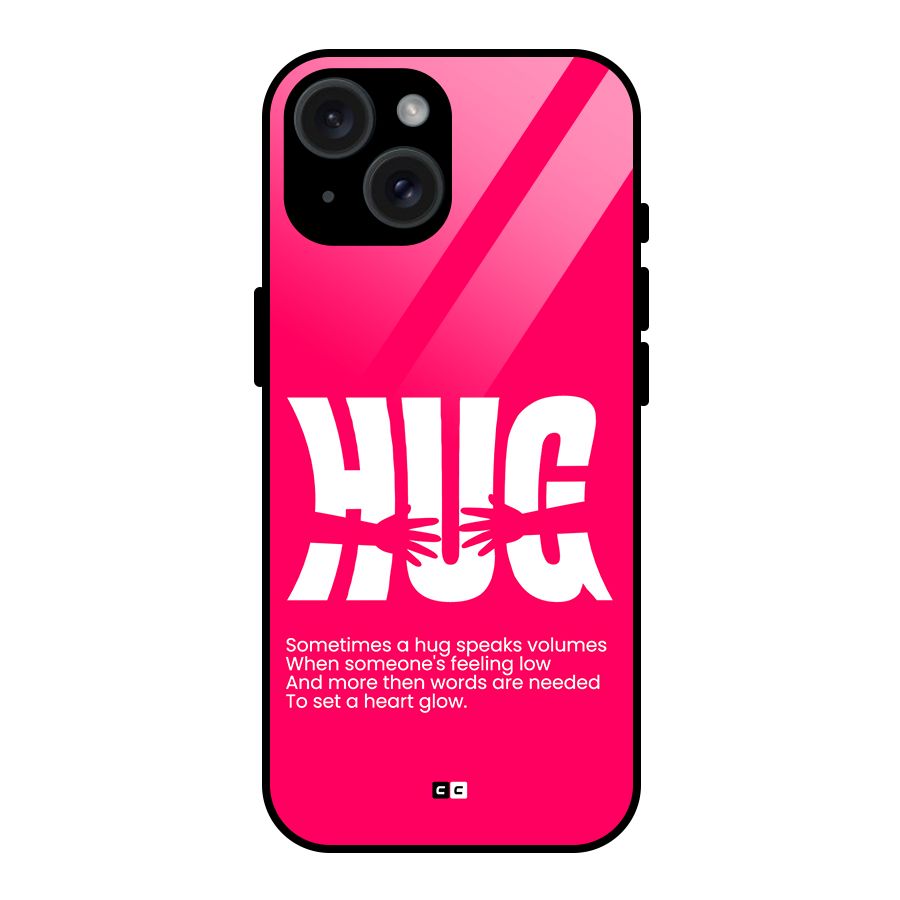 Hug Speaks Glass Back Case for iPhone 15