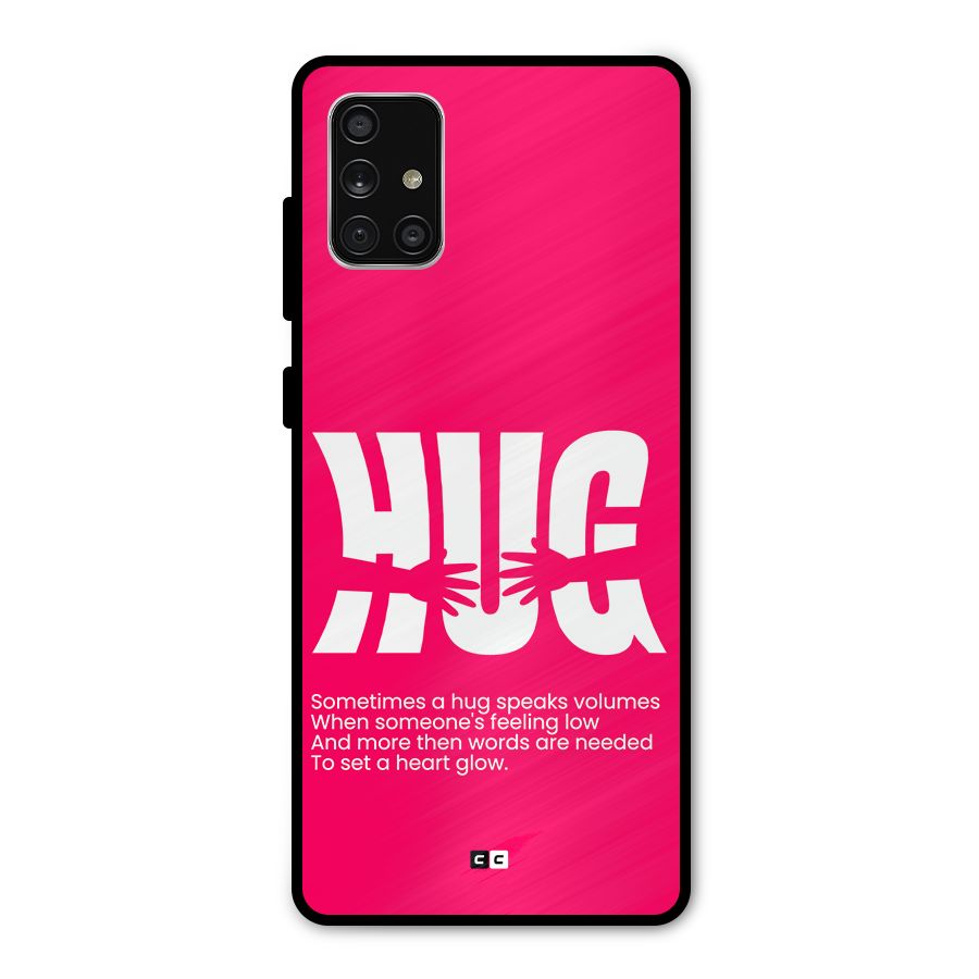 Hug Speaks Metal Back Case for Galaxy A71