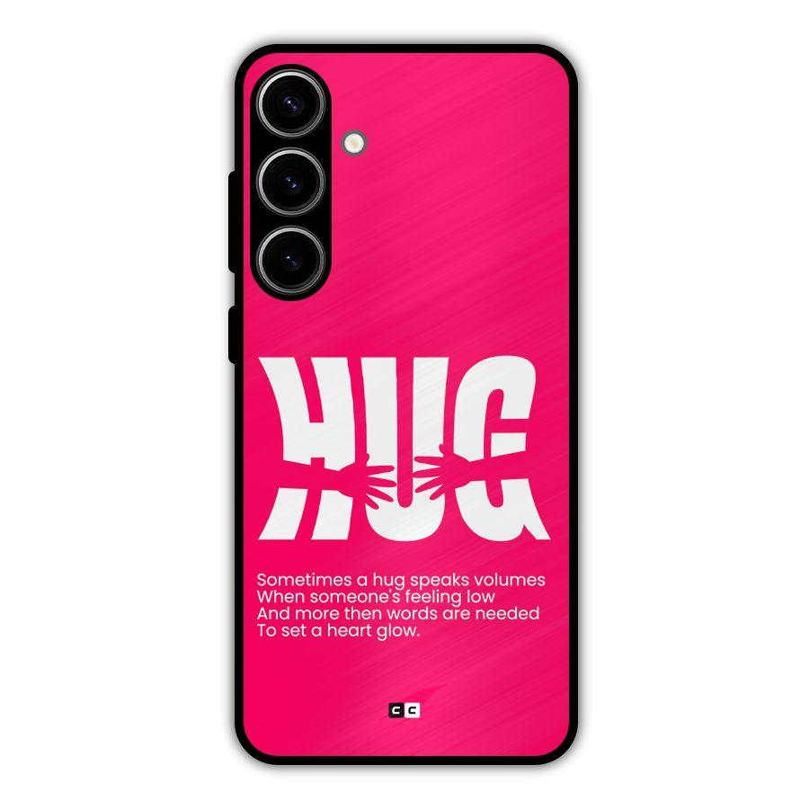 Hug Speaks Metal Back Case for Galaxy S24 Plus