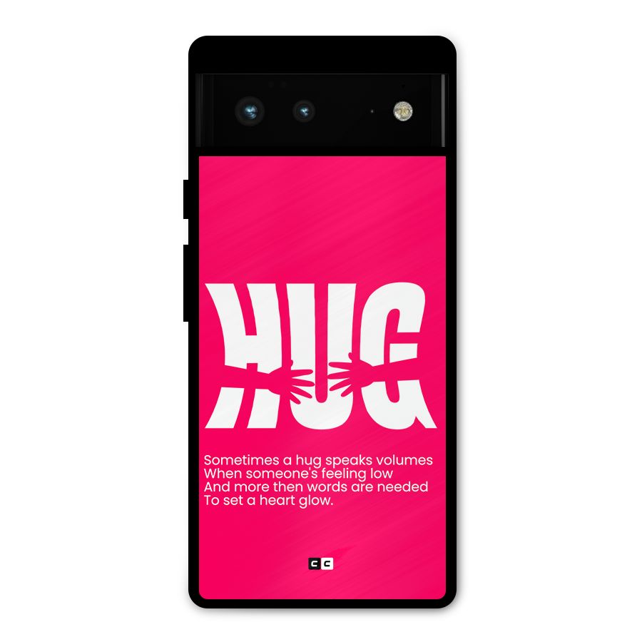 Hug Speaks Metal Back Case for Google Pixel 6