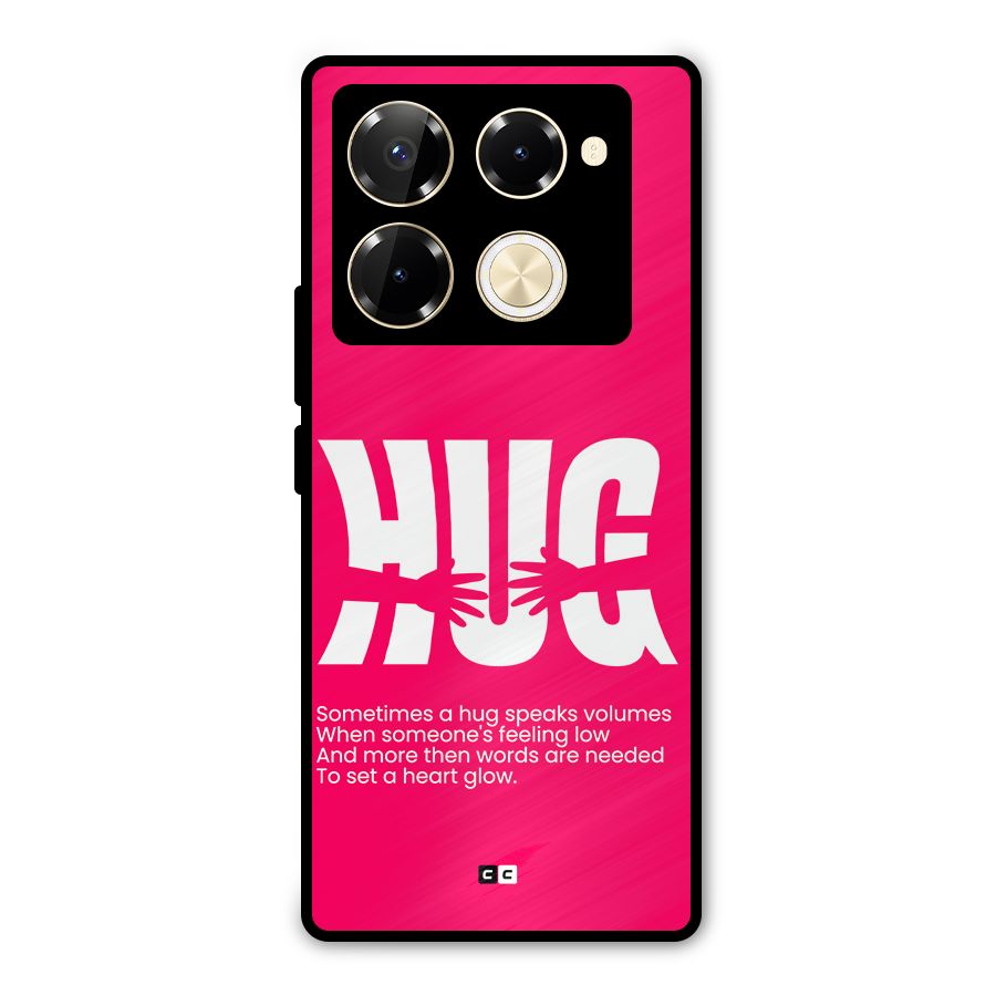 Hug Speaks Metal Back Case for Infinix Note 40 Pro Plus
