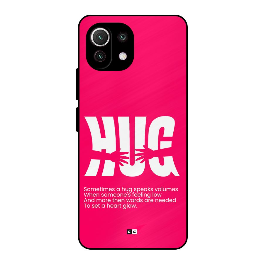 Hug Speaks Metal Back Case for Mi 11 Lite