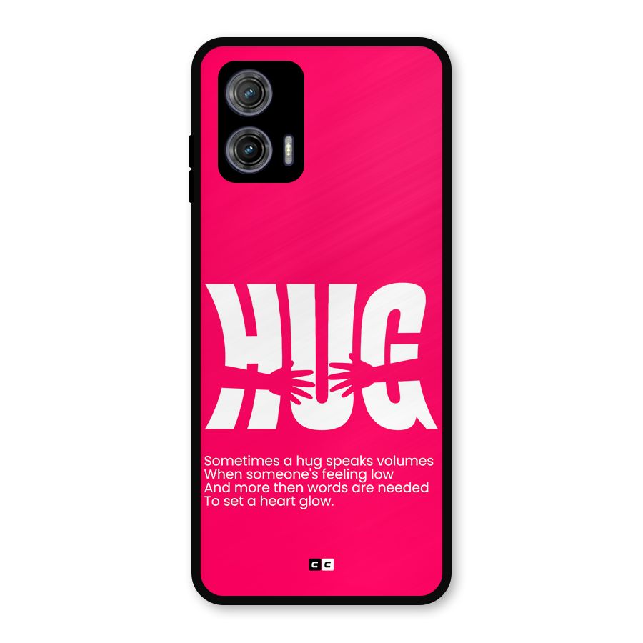 Hug Speaks Metal Back Case for Moto G73