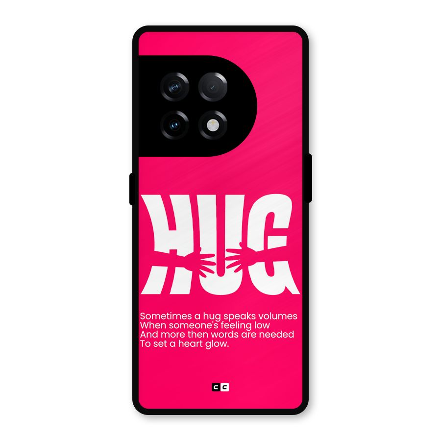 Hug Speaks Metal Back Case for OnePlus 11R