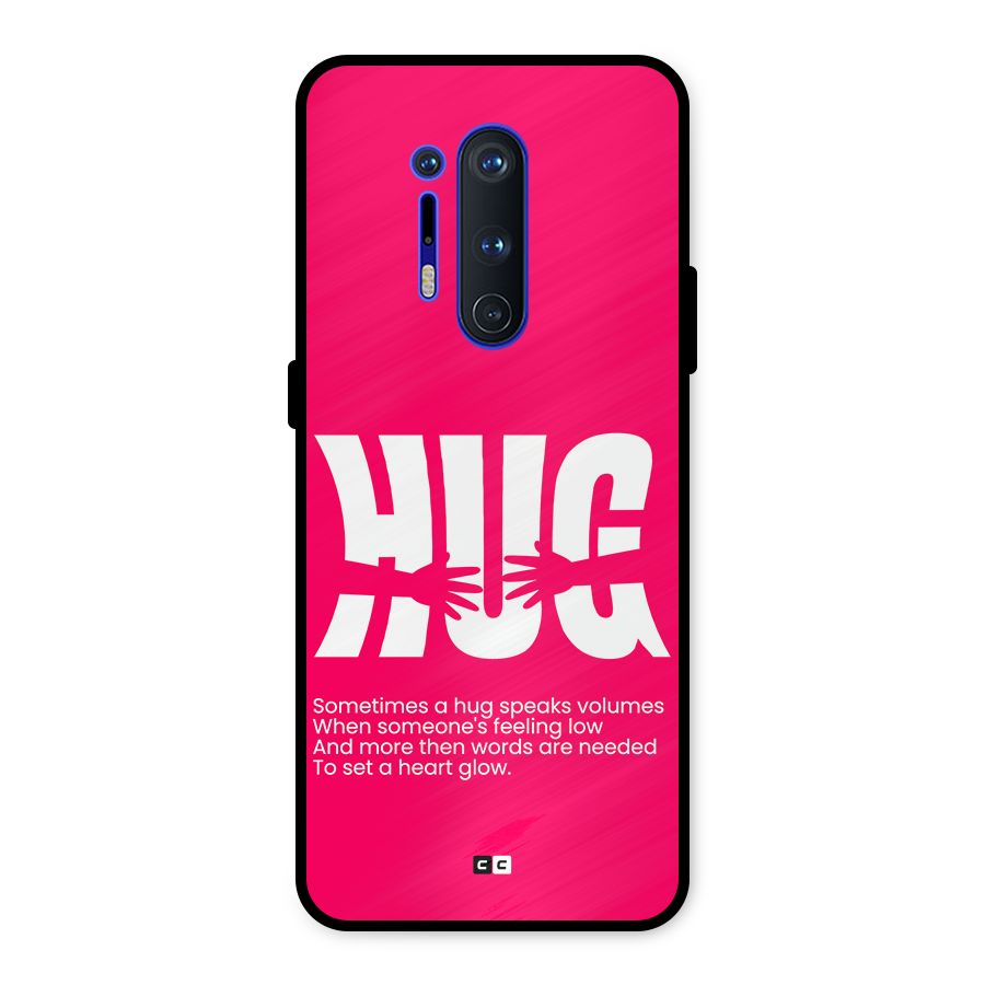 Hug Speaks Metal Back Case for OnePlus 8 Pro