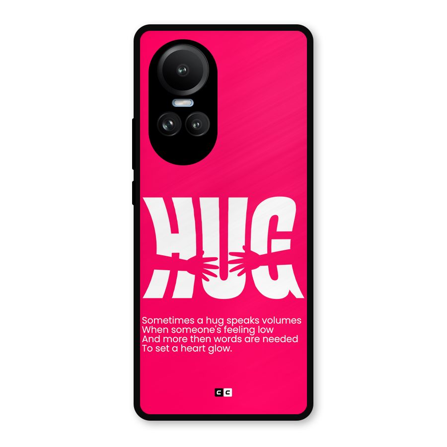 Hug Speaks Metal Back Case for Oppo Reno10 Pro