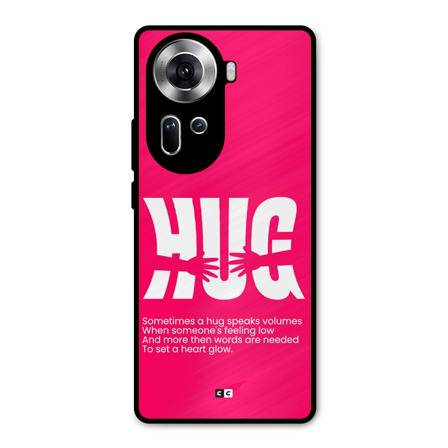 Hug Speaks Metal Back Case for Oppo Reno11 5G